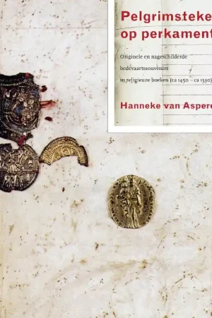 Pelgrimstekens op perkament - Hanneke van Asperen Snelle Levering