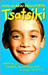 Koop Vandaag Tsatsiki - de filmeditie van Tsatsiki en Tsatsiki in Griekenland - Moni Nilsson-BrannsrÖM