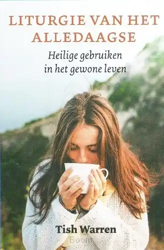 Alleen Vandaag Liturgie van het alledaagse
