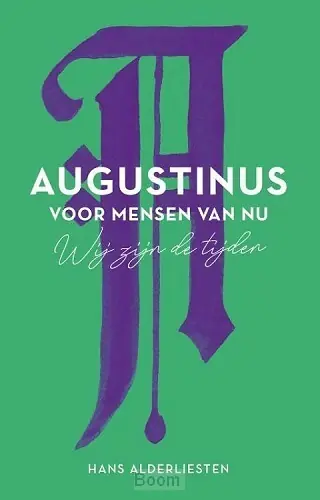 Alleen Vandaag Augustinus voor mensen van nu