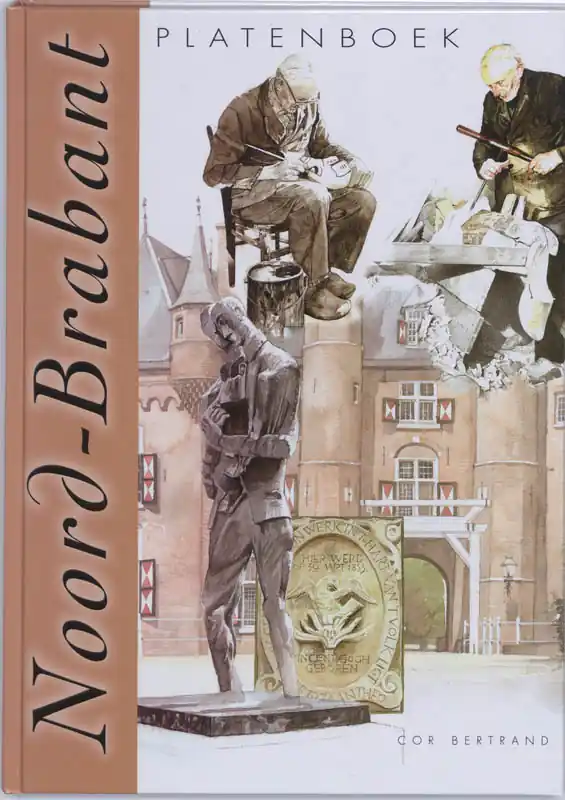 Betaalbaar Noordbrabant platenboek - BERTRAND, Cor;