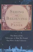 Seeing and Believing - Richard Panek Koop Vandaag