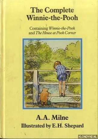 Must-Have The Complete Winnie-The-Pooh - Milne, A.A. & E.H. Shepard (illustrated by)