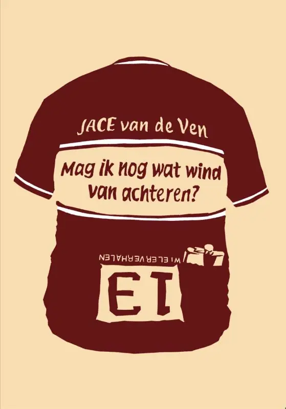 Mag ik nog wat wind van achteren? - Jace Van de Ven Uitverkoop