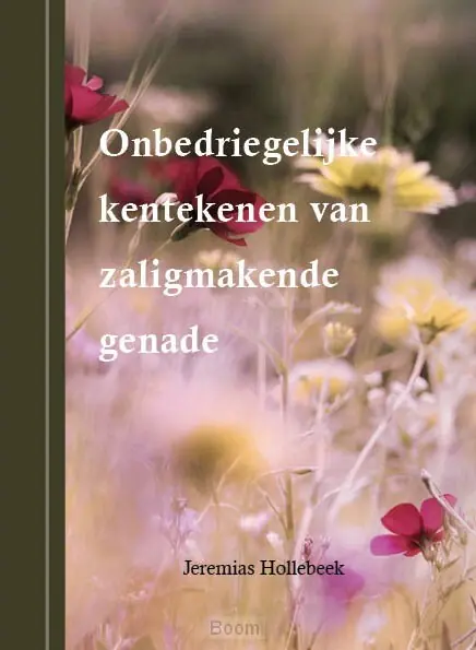 Onbedrieglijke kentekenen van zaligmaken Dagaanbieding