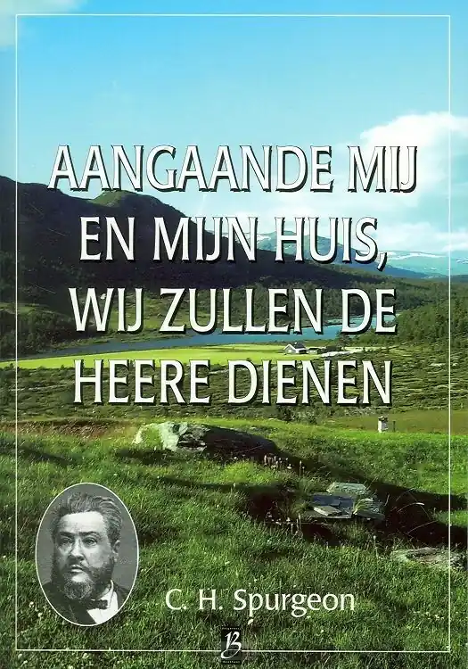 Laatste Kans Aangaande mij en mijn huis wij zullen