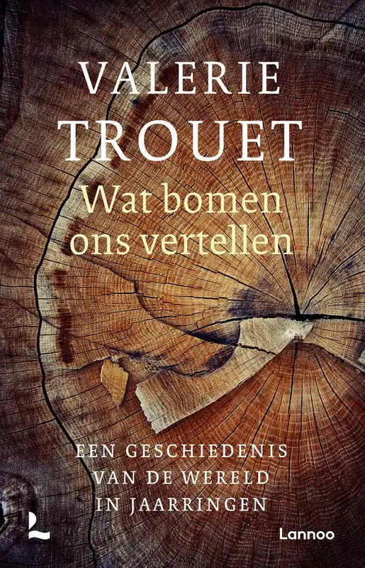 Wat bomen ons vertellen - Valerie Trouet Meest Verkocht