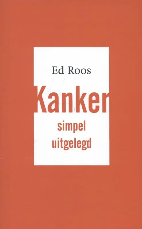 Aanbieding Kanker, simpel uitgelegd - Ed Roos