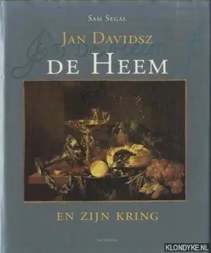 Jan davidsz de heem en zijn kring - Sam Segal Koop Online