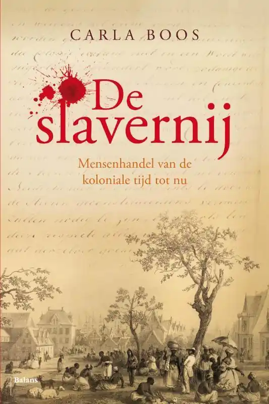 Must-Have De slavernij - Carla Boos