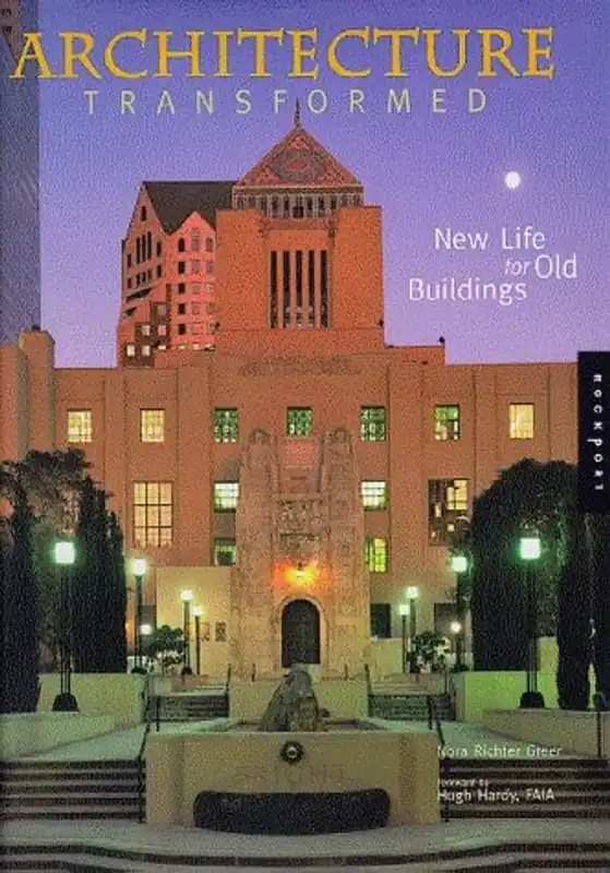 Koop Online Architecture Transformed: New Life for Old Buildings - Nora Richter Greer