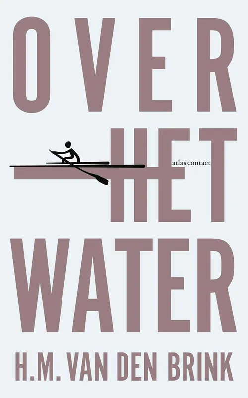 Laatste Kans Over het water (Jubileum) - H.M. van den Brink