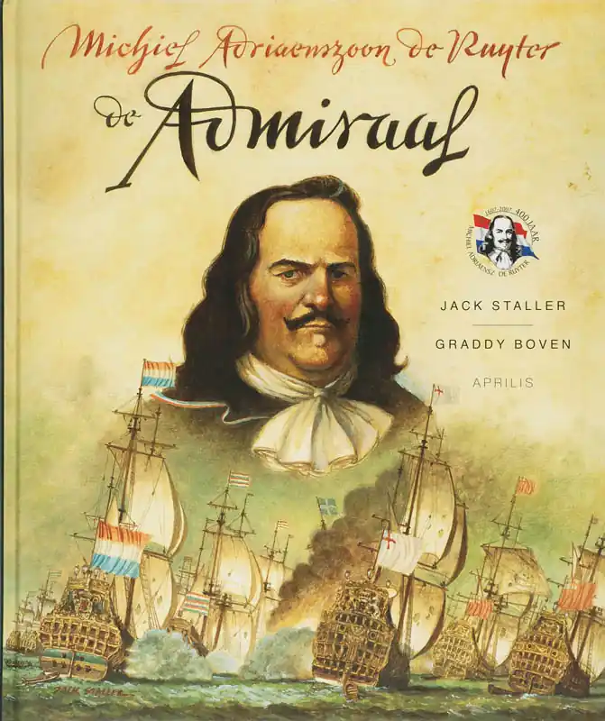 Laatste Kans Michiel Adriaensz. de Ruyter - J. Staller; G. Boven