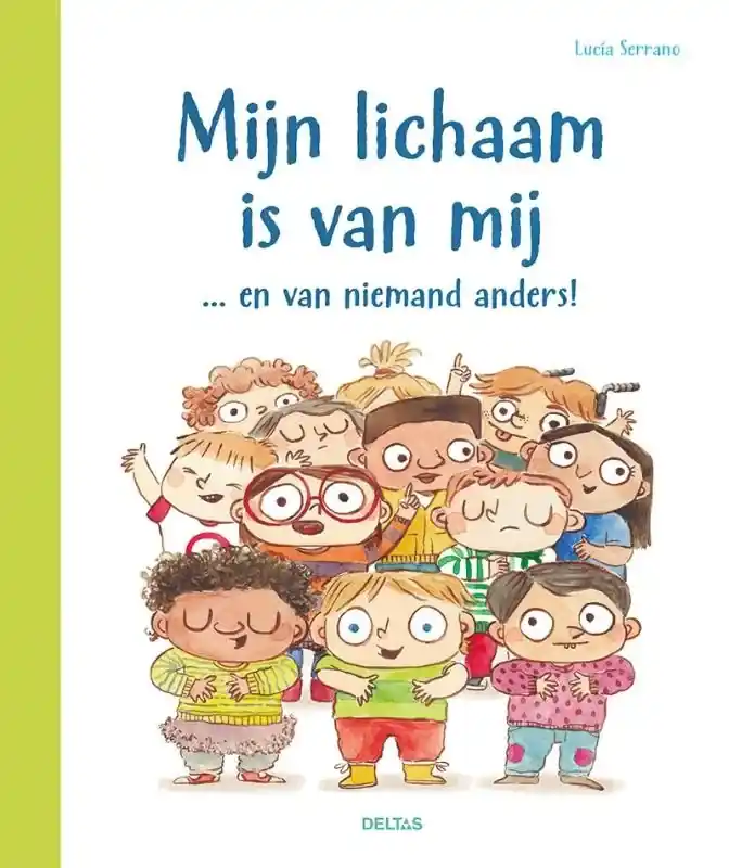 Bestseller Mijn lichaam is van mij … en van niemand anders!