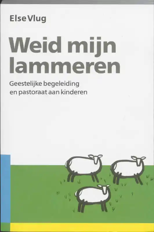 Weid mijn lammeren - E. Vlug Nu Kopen