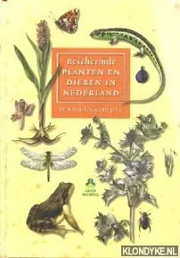 Beschermde planten en dieren in Nederland - Tijn van Ewijk Beperkt Aanbod
