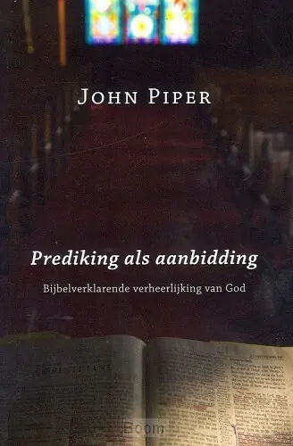 Prediking als aanbidding Favoriet