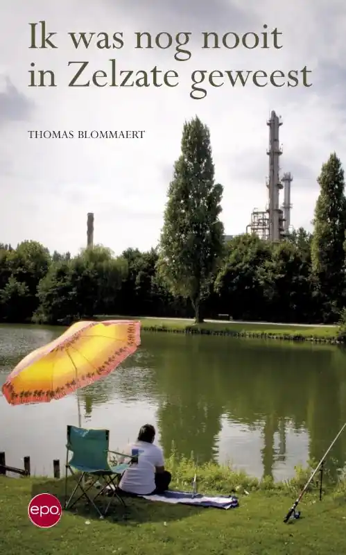 Ik was nog nooit in Zelzate geweest - Thomas Blommaert Uitverkoop