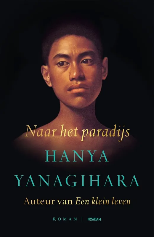 Naar het paradijs - Hanya Yanagihara Speciale Aanbieding