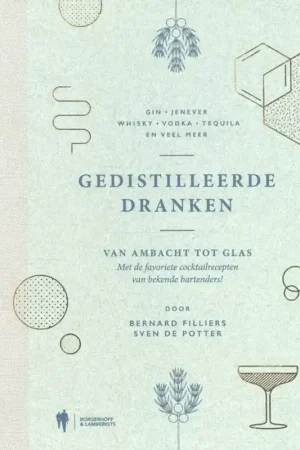 Beperkt Aanbod Gedistilleerde dranken - Bernard Filliers; Sven De Potter
