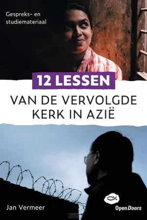 12 lessen van de vervolgde kerk in azie Direct Beschikbaar