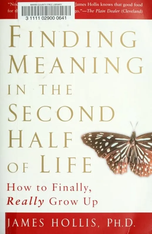 Finding Meaning in the Second Half of Life - James Hollis Dagaanbieding
