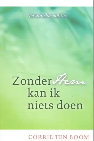 Zonder Hem kan ik niets doen Lage Prijs