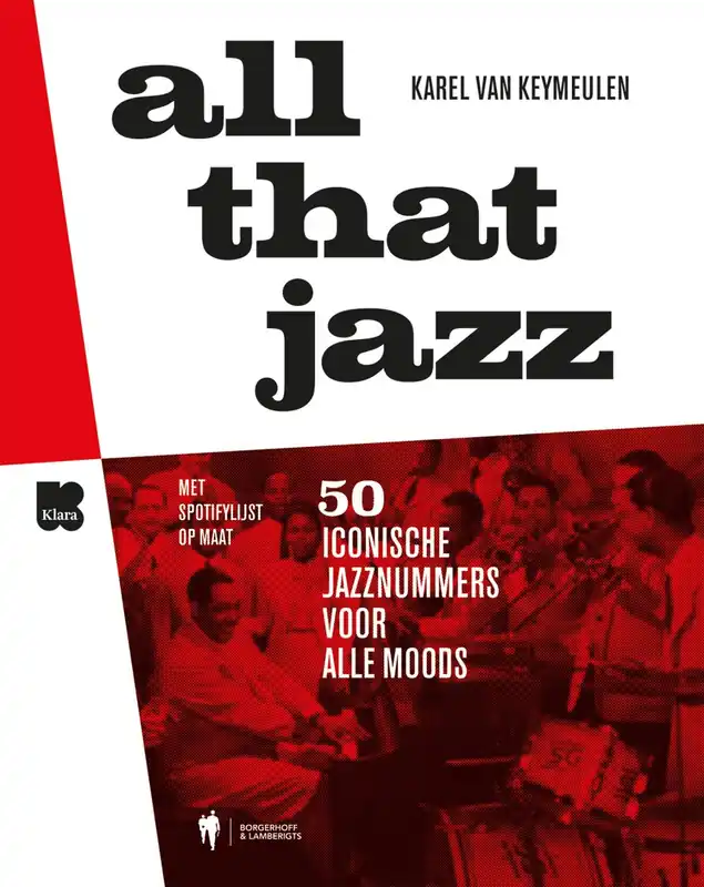 All that jazz - Karel Van Keymeulen Beste Prijs