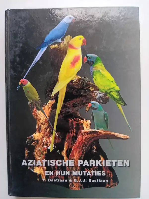 Flitsaanbieding Aziatische parkieten en hun mutaties - G.J.J. Bastiaan