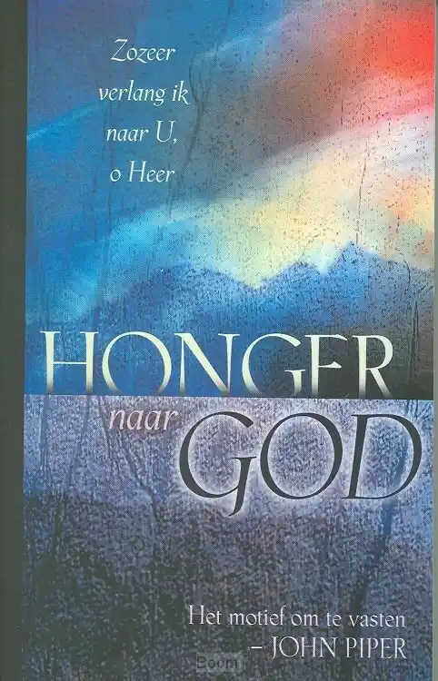 Koopje Honger naar God