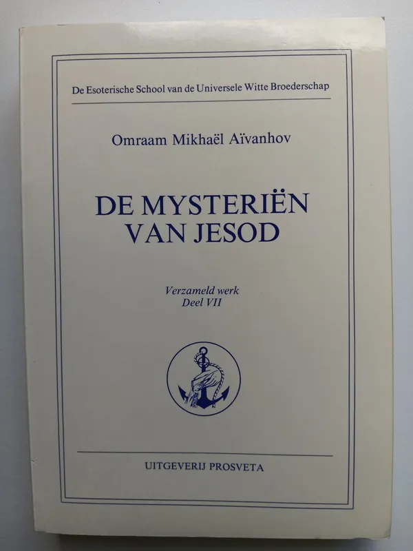 De Mysteriën van Jesod - Omraam Mikhaël Aïvanhov Bestseller