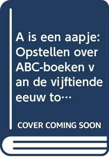 A is een aapje - Onbekende auteur Gecertificeerd