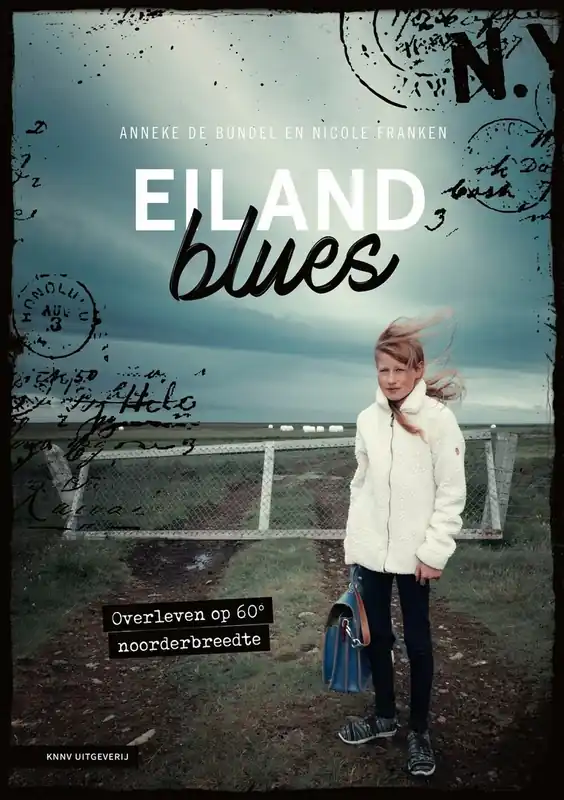 Op = Op EILAND blues - Anneke de Bundel; Nicole Franken