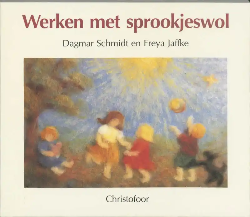 Goedkoop Werken met sprookjeswol - D. Schmidt; F. Jaffke