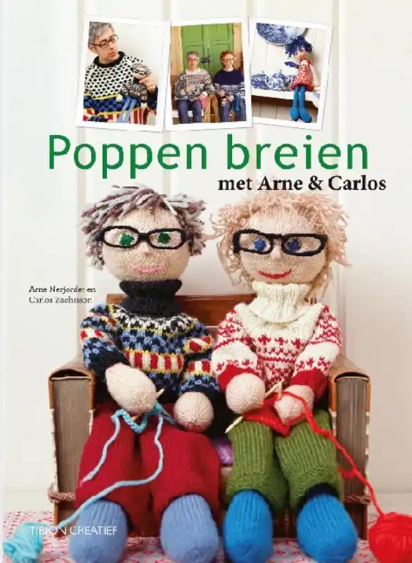 Nieuw Poppen breien met Arne & Carlos - Arne Nerjordert; Carlos Zachrison