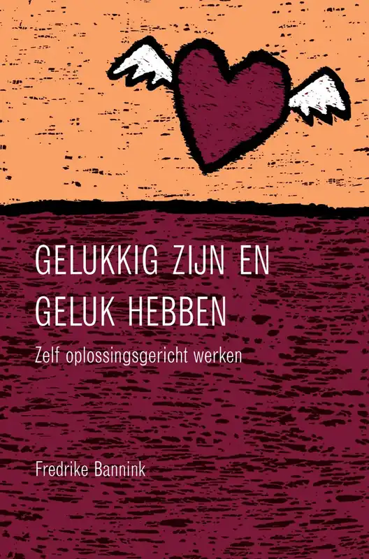 Speciale Aanbieding Gelukkig zijn en geluk hebben - F. Bannink