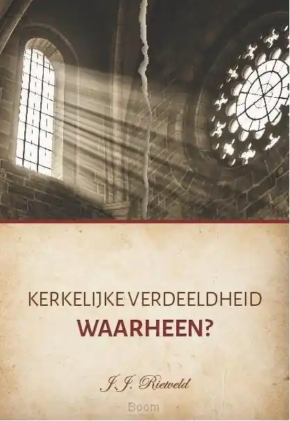 Kerkelijke verdeeldheid - waarheen Beperkte Voorraad
