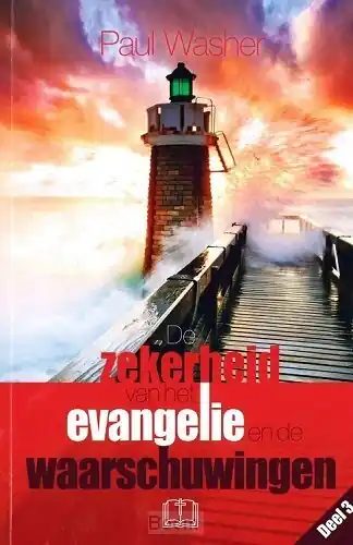 Zekerheid v h evangelie e d waarschuwing Speciale Aanbieding