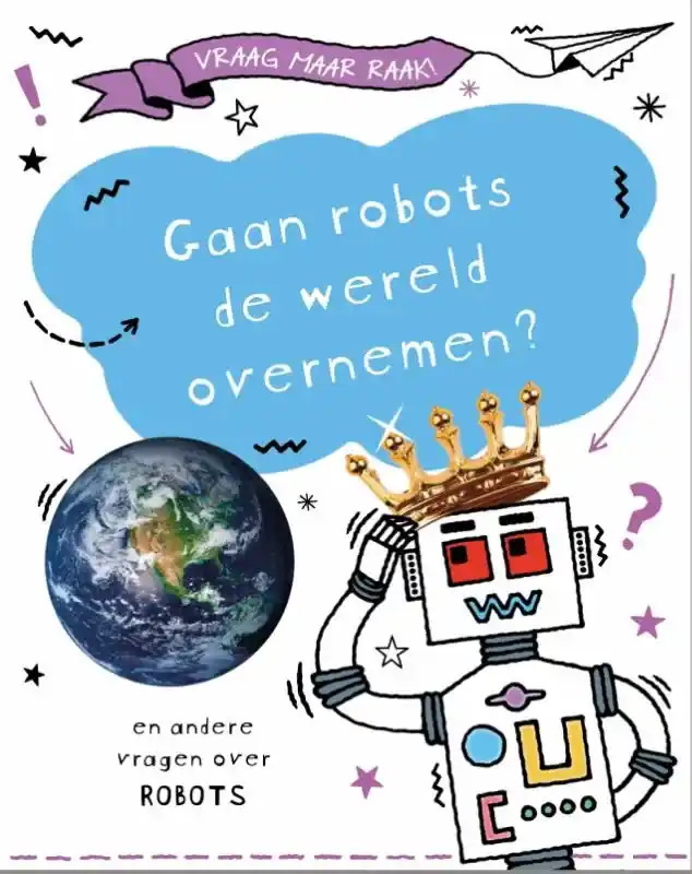 Alleen Vandaag Gaan robots de wereld overnemen?