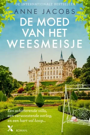 Alleen Vandaag De moed van het weesmeisje - Anne Jacobs