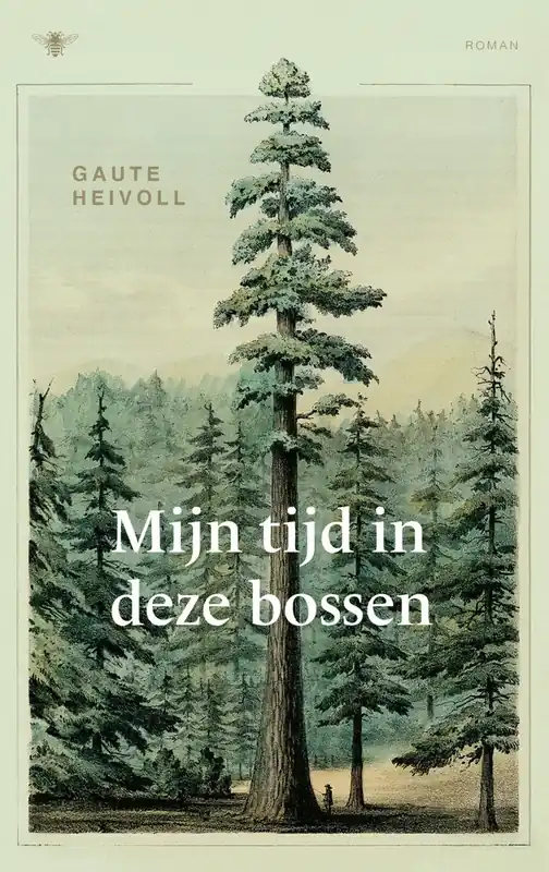 Fabrieksprijs Mijn tijd in deze bossen - Gaute Heivoll