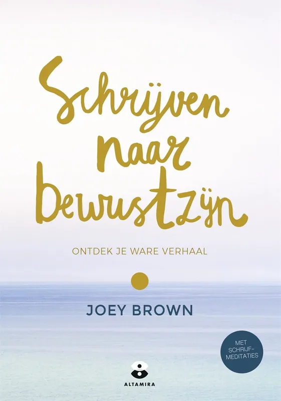 Schrijven naar bewustzijn - Joey Brown Gratis Verzending