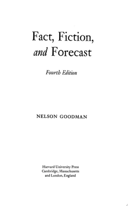 Beste Prijs Fact, Fiction, and Forecast Fourth Edition - Nelson Goodman