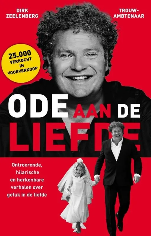 Ode aan de liefde. - Zeelenberg, Dirk. Nu Kopen