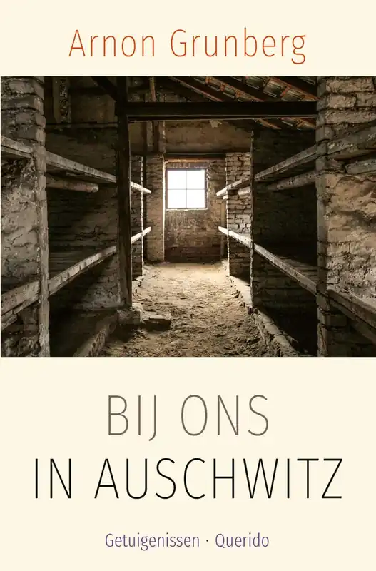 Actieprijs Bij ons in Auschwitz - Arnon Grunberg