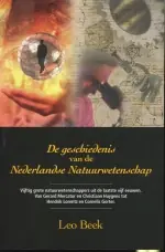 Shop Nu De geschiedenis van de Nederlandse natuurwetenschap - L. Beek