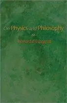 On Physics and Philosophy - d' Espagnat, Bernard Lage Prijs
