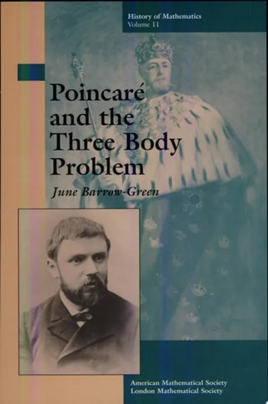 Seizoensaanbieding Poincare and the Three Body Problem - June Barrow-Green