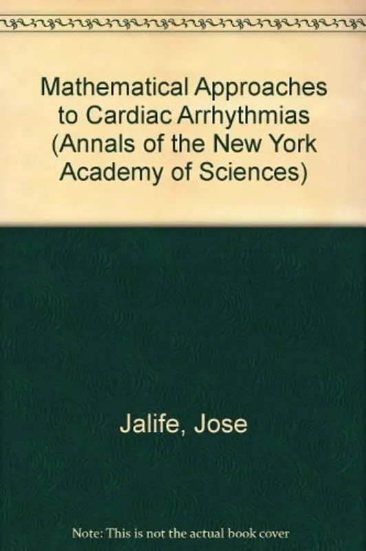 Flitsaanbieding Mathematical Approaches to Cardiac Arrhythmias (Annals of the New York Academy of Sciences) - Jose Jalife