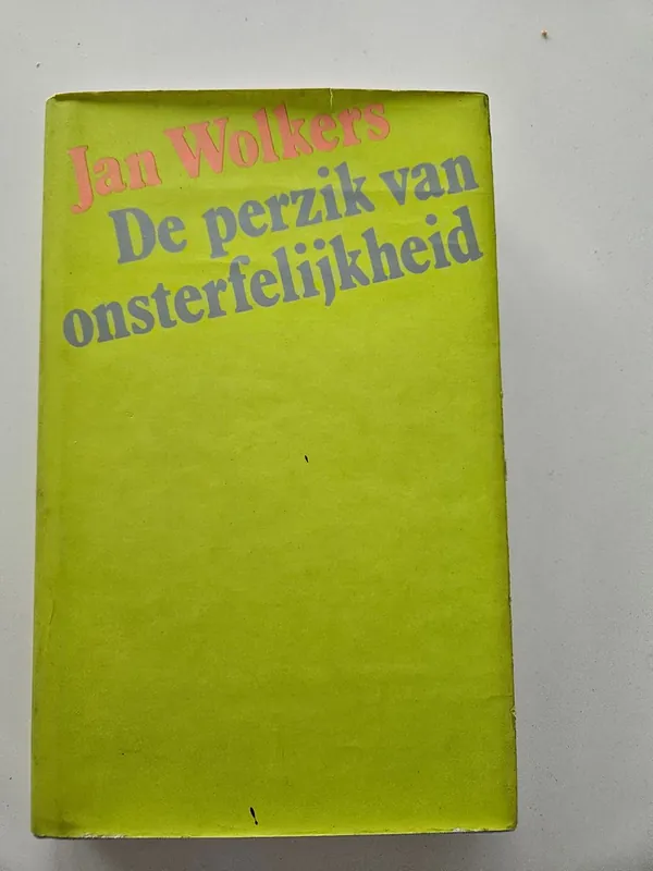 Finale Uitverkoop De perzik van onsterfelijkheid - Jan Wolkers